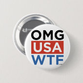 OMG USA WTF BUTTON (Vorne & Hinten)