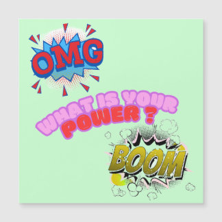 OMG,What Is Your Power ? Magnetkarte