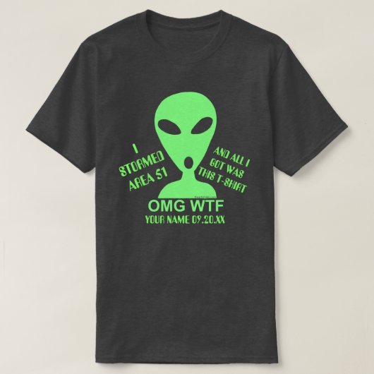 OMG WTF LGM aliengeek-lustiger Sturm-Bereich 51 T-Shirt (Design vorne)