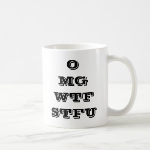 OMG WTF STFU Kaffee-Tasse Kaffeetasse
