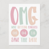OMG wurde Save the Date verheiratet Postkarte (Vorderseite)