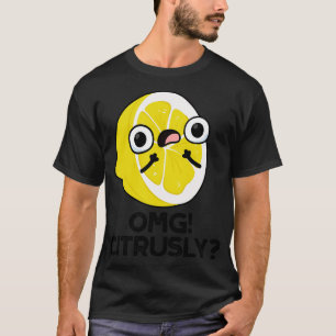 OMG Zitrusfrüchte Zitrusfrüchte Puppe 1 T-Shirt