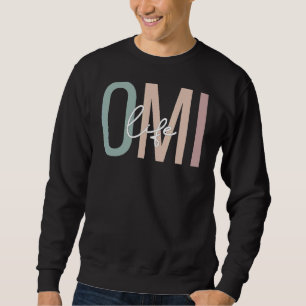 Omi Life Omi Grandma Boho Omi Großmutter Sweatshirt