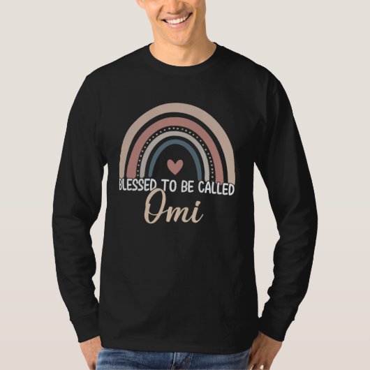 Omi Mother s Day Blessed To Be Called Omi Rainbow T-Shirt (Vorderseite)