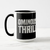 Ominous Thrill LOGO Tasse (Links)