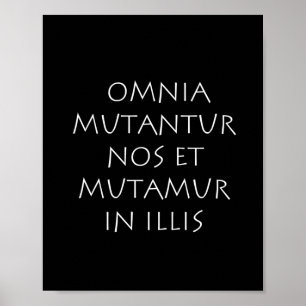 Omnia mutantur nos et mutamur in illis poster