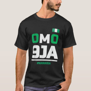 Omo 9JA mit nigerianischer Flagge T-Shirt