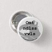 Omt Ndlss Vwls 1,25" Knopf Button (Vorne & Hinten)