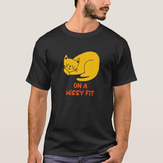 On a Hissy Fit Cat Humor Kitten Couples Cat Mom T-Shirt (Vorderseite)