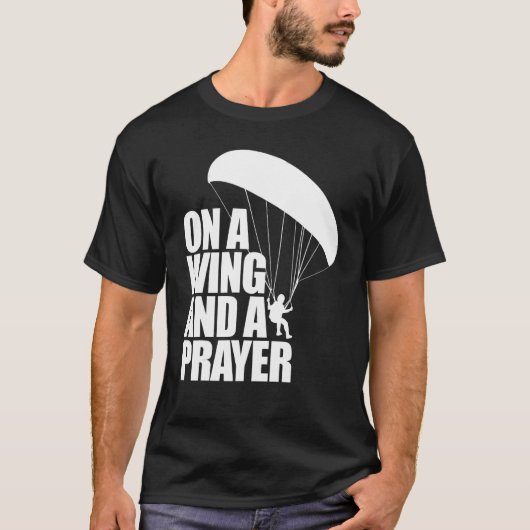 On A Wing And A Prayer  Women Paraglider Adventure T-Shirt (Vorderseite)