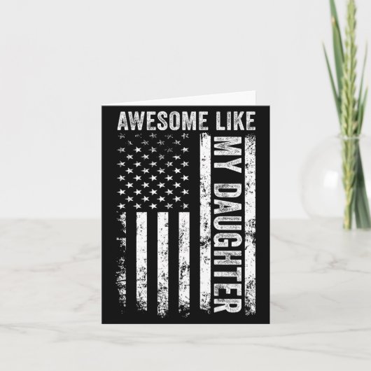 On Back Awesome Like My Daughter Men Funny Fathers Karte (Vorderseite)