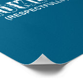 (on Back) Choke Me Respectfully Funny Quote  Poster (Ecke)