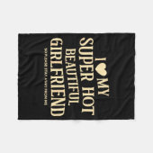 (on Back) I Love My Super Hot Beautiful Girlfriend Fleecedecke (Vorderseite (Horizontal))