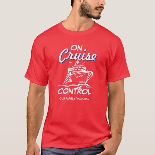 On Cruise Control PERSONALIZED Family Vacation T-Shirt (Vorderseite)