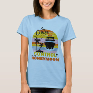 On Cruise Kontrolle für meine Flitterwochen Retro T-Shirt
