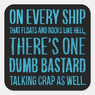 On Every Ship Quadratischer Aufkleber
