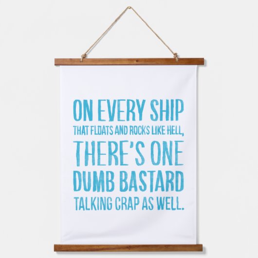 On Every Ship Wandteppich Mit Holzrahmen (Vorderseite)