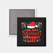 On My Husband's Naughty List Funny Husband Christm Magnet (Vorderseite/Rückseite)