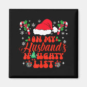 On My Husband's Naughty List Funny Husband Christm Magnet (Vorne)