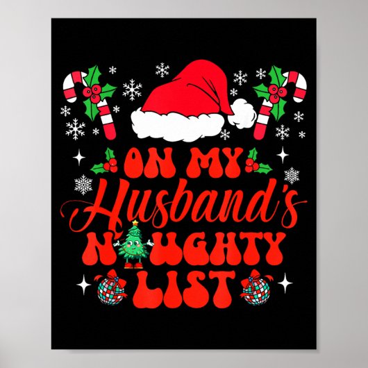 On My Husband's Naughty List Funny Husband Christm Poster (Vorne)