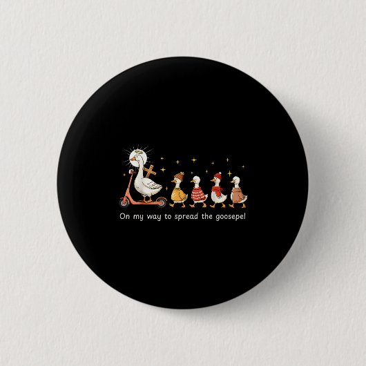 On My Way To Spread The Gospel Funny Goose Christi Button (Vorderseite)