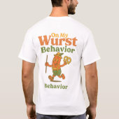 On My Wurst Behavior Funny Sausage Oktoberfest T-Shirt (Rückseite)