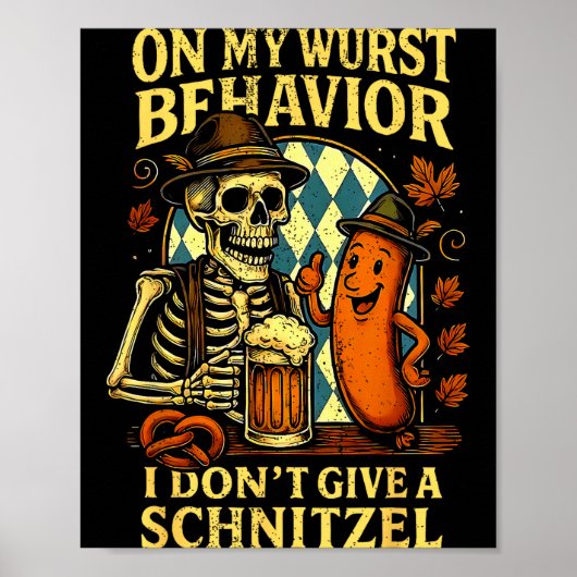 On My Wurst Behavior Funny Skeleton And Dog  Poster (Vorne)