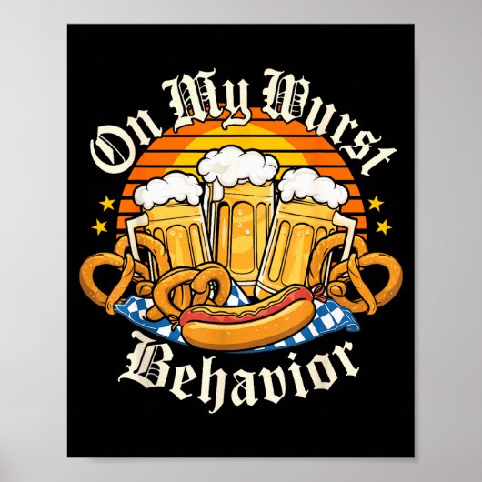 On My Wurst Behavior Retro Groovy Beer  Poster (Vorne)