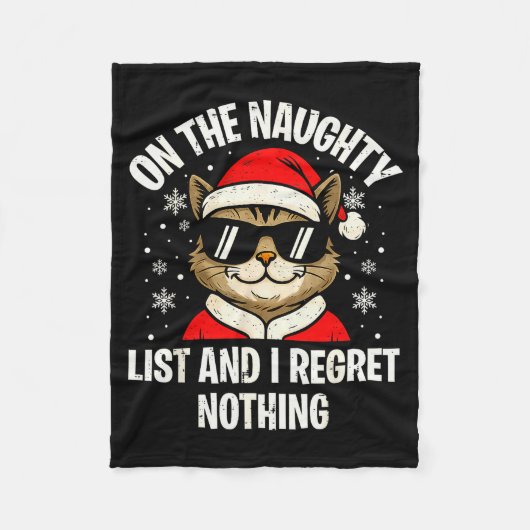 On Naughty List And I Regret Nothing Funny Cat Chr Fleecedecke (Vorderseite)