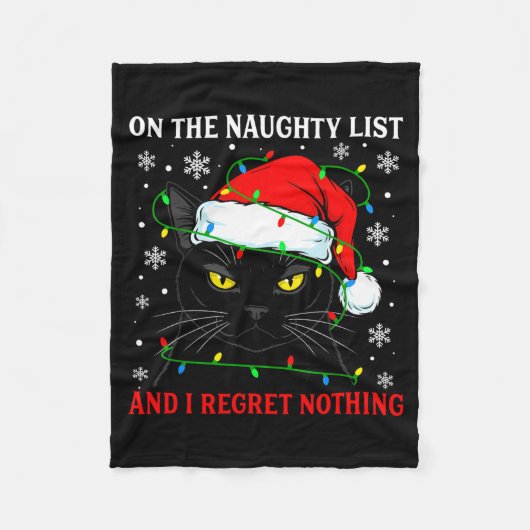 On Naughty List And Regret Nothing Christmas Cat K Fleecedecke (Vorderseite)