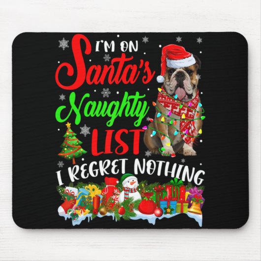 On Santas Naughty List Xmas English Bulldog T Shir Mousepad (Vorne)