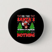 On Santa's Xmas Naughty List Regret Nothing Santa Button (Vorderseite)