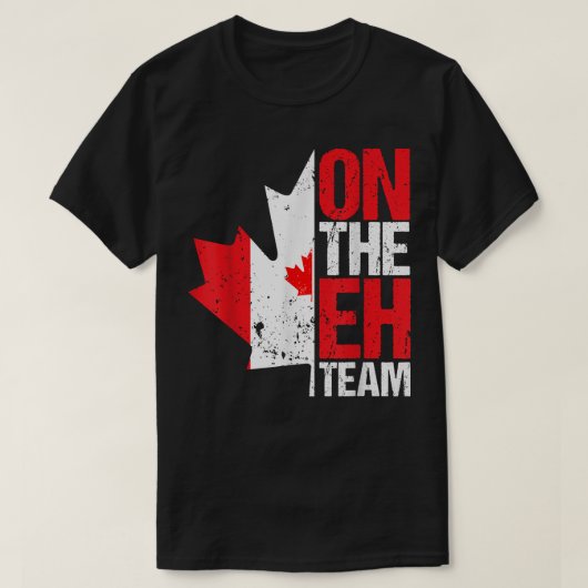 On The Eh Team Canada Day Maple Leaf Canadian Flag T-Shirt (Design vorne)
