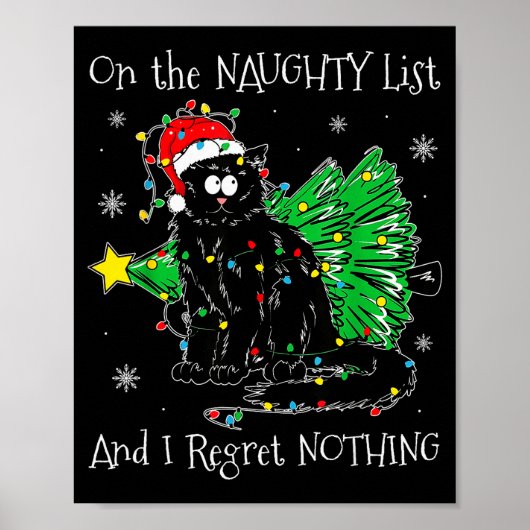 On The Naughty List And I Regret Nothing Cat Chris Poster (Vorne)