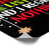 On The Naughty List And I Regret Nothing Funny Chr Poster (Ecke)