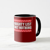 On The Naughty List And I Regret Nothing Funny Tasse (VorderseiteRechts)