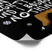 On The Naughty List And I Regret Nothing Reindeer  Poster (Ecke)