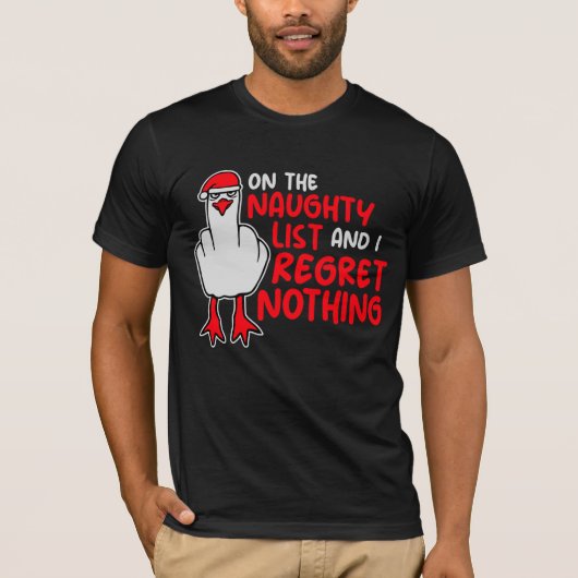 On The Naughty List And I Regret Nothing Seagull T-Shirt (Vorderseite)