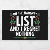On The Naughty List And I Regret Nothing Xmas Schaumweinetikett (Einzelnes Label)