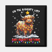 On The Naughty List And Reget Nothing Christmas Hi Magnet (Vorne)