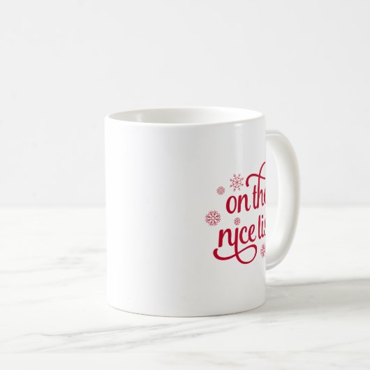 On The Nice List Christmas Toddler Toddler Kaffeetasse (VorderseiteRechts)