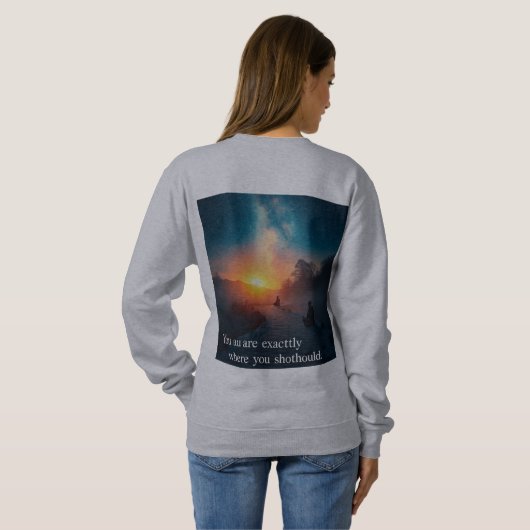 "On the Path of Reflection: Find Your Right Place" Sweatshirt (Schwarz voll)