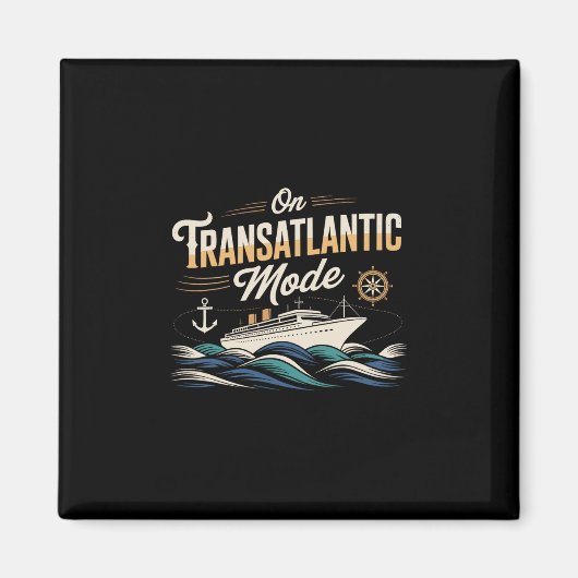 On Transatlantic Mode Shirt Transatlantics Shirts  Magnet (Vorne)