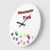 "ON ***WEEKEND TIME***" WITH THIS COOL CLOCK GROßE WANDUHR (Winkel)