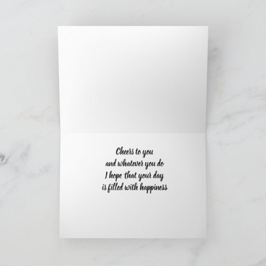 ON YOUR **21st BIRTHDAY** SIP SIP HOORAY!!!!! CARD Karte (Innenseite)