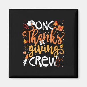 Onc Erntedank Crew Oncology Certified Nurse Gir Magnet