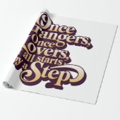 Once Strangers Lovers Step Quote  Geschenkpapier (Ungerollt)