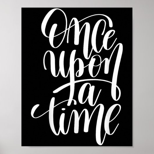 Once Un A Time Gif (sitive Quote )  Poster (Vorne)