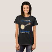 Once Upon A Time There Was A Boy Who Loved Banjos T-Shirt (Vorne ganz)