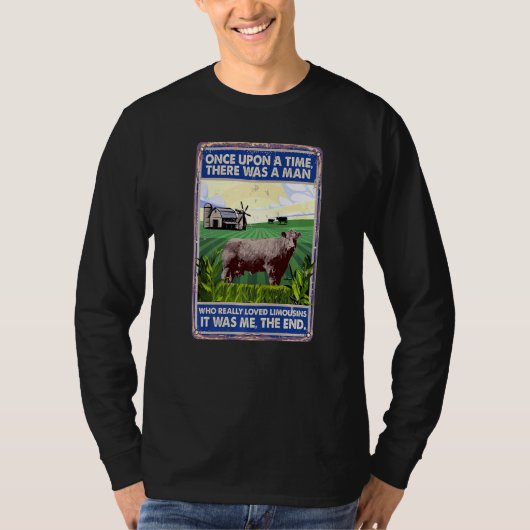 Once Upon A Time There Was A Man Cow Breed Limous T-Shirt (Vorderseite)